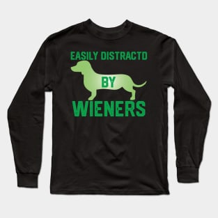 funny easily distracted by wieners Long Sleeve T-Shirt